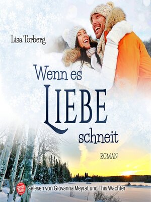 cover image of Wenn es Liebe schneit